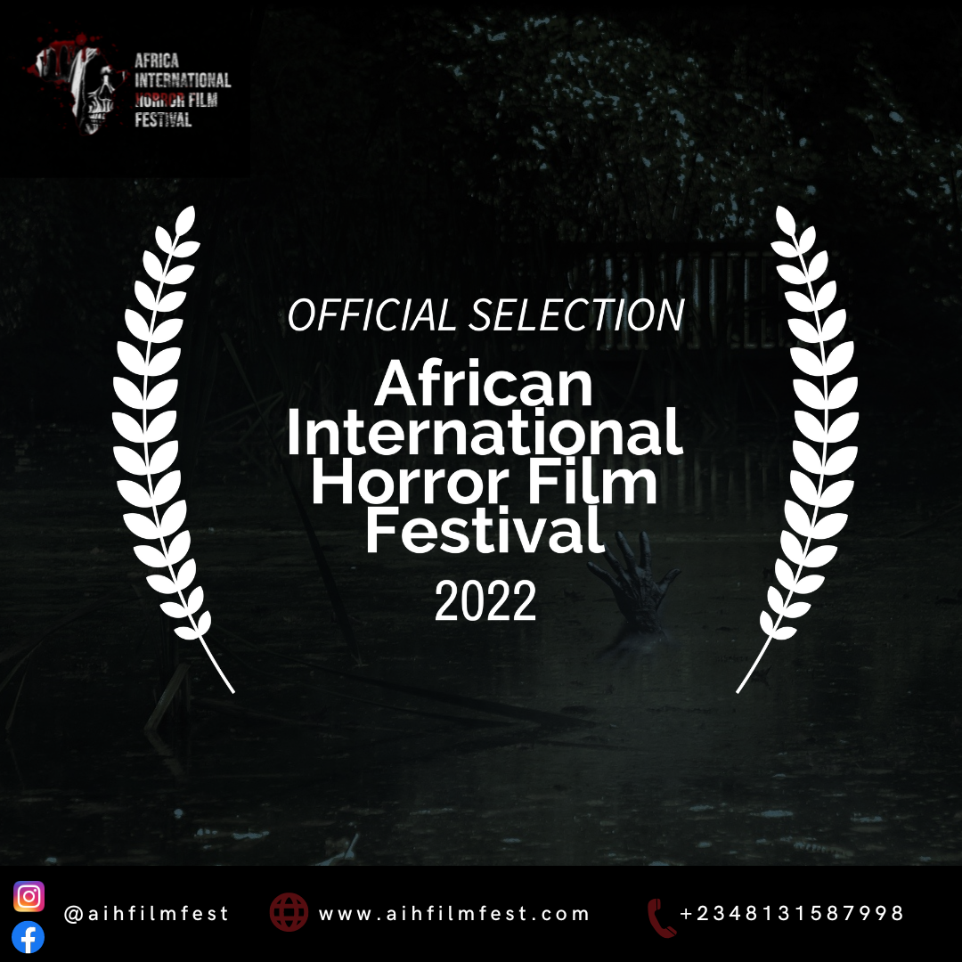 Africa International Horror Film Festival 2022 Official Selection
